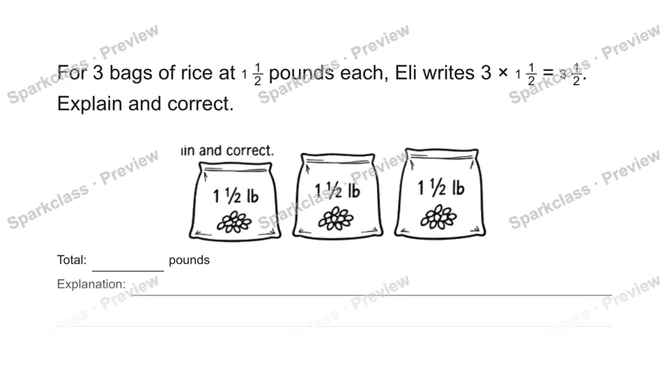 For 3 bags of rice at 112 pounds each, Eli writes 3 × 112 = 312. Explain and correct. — Grade 5 problem preview