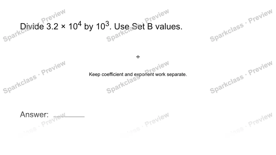 Divide in scientific notation — Grade 8 problem preview