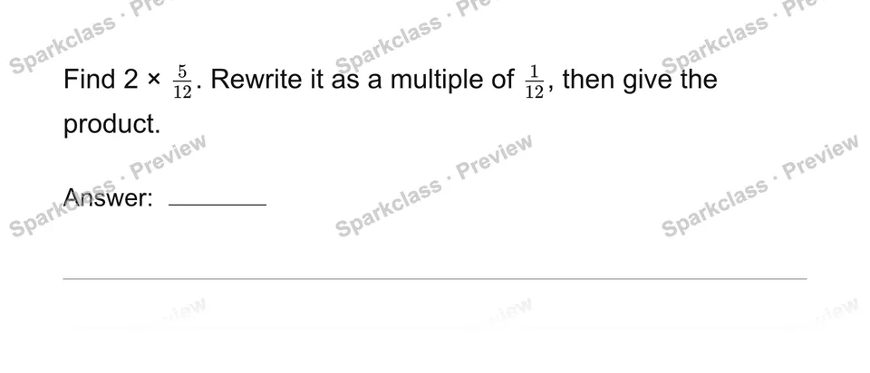 Multiply a fraction by a whole number — Grade 4 problem preview