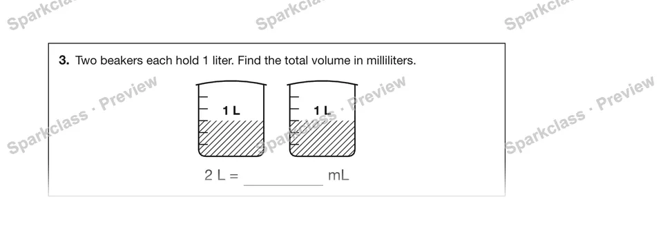 3.Two beakers each hold 1 liter. Find the total volume in milliliters. — Grade 5 problem preview