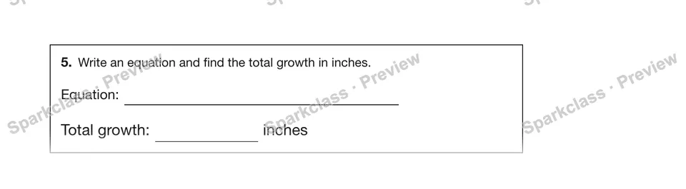 5.Write an equation and find the total growth in inches. — Grade 5 problem preview