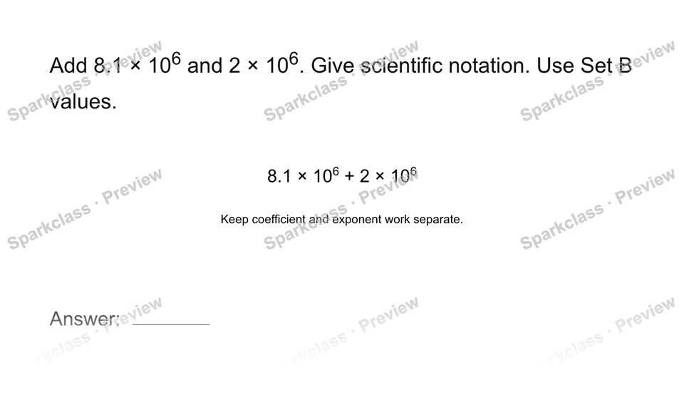 Add quantities in scientific notation — Grade 8 problem preview