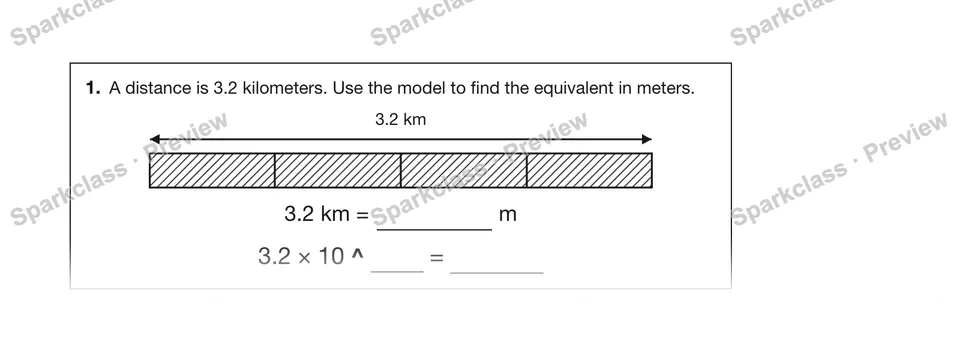 1.A distance is 3.2 kilometers. Use the model to find the equivalent in meters. — Grade 5 problem preview
