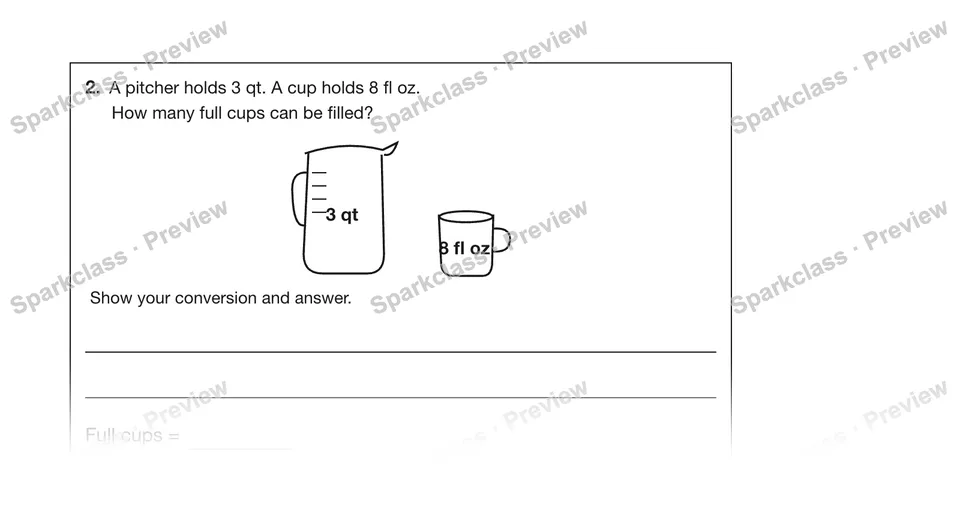 2.A pitcher holds 3 qt. A cup holds 8 fl oz. — Grade 5 problem preview