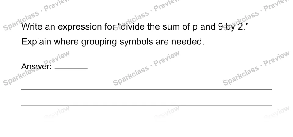 Read and write expressions and identify their parts — Grade 6 problem preview