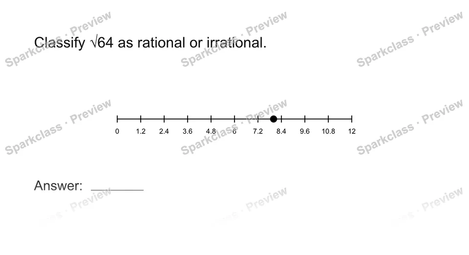 Classify rational and irrational numbers — Grade 8 problem preview