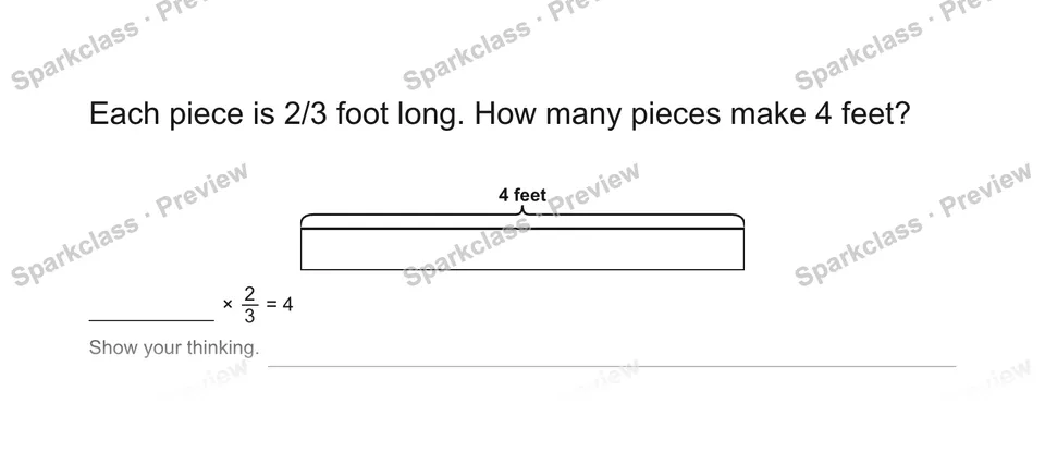 Each piece is 2/3 foot long. How many pieces make 4 feet? — Grade 5 problem preview