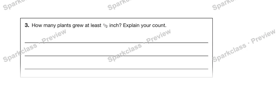 3.How many plants grew at least 1/2 inch? Explain your count. — Grade 5 problem preview