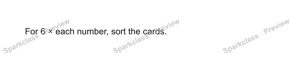 For 6 × each number, sort the cards. — Grade 5 problem preview