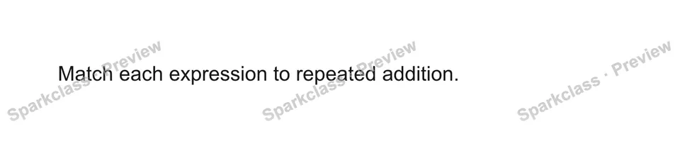 Match each expression to repeated addition. — Grade 5 problem preview