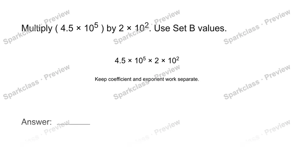 Multiply in scientific notation — Grade 8 problem preview