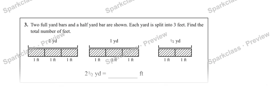 3.Two full yard bars and a half yard bar are shown. Each yard is split into 3 feet. Find the total number of feet. — Grade 5 problem preview