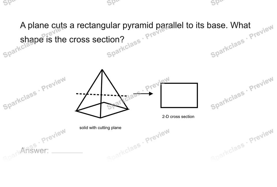 Identify a cross section — Grade 7 problem preview