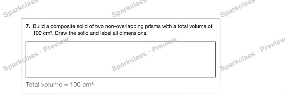 7.Build a composite solid of two non-overlapping prisms with a total volume of 100 cm³. Draw the solid and label all dimensions. — Grade 5 problem preview