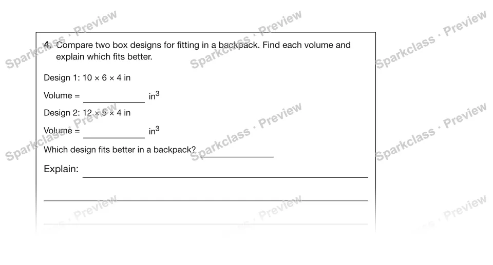 4.Compare two box designs for fitting in a backpack. Find each volume and explain which fits better. — Grade 5 problem preview
