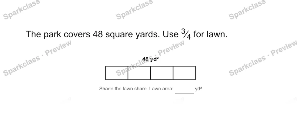 The park covers 48 square yards. Use 3⁄4 for lawn. — Grade 5 problem preview
