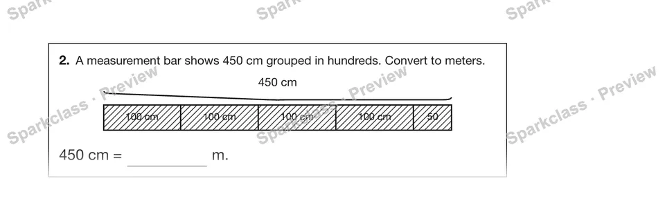2.A measurement bar shows 450 cm grouped in hundreds. Convert to meters. — Grade 5 problem preview