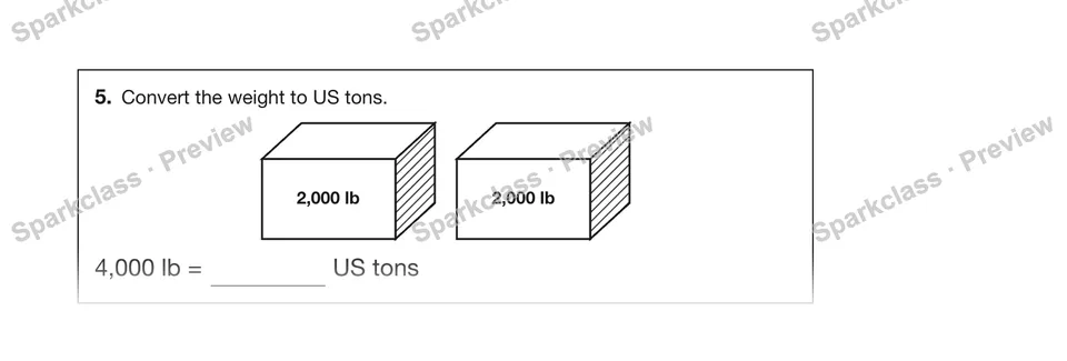 5.Convert the weight to US tons. — Grade 5 problem preview