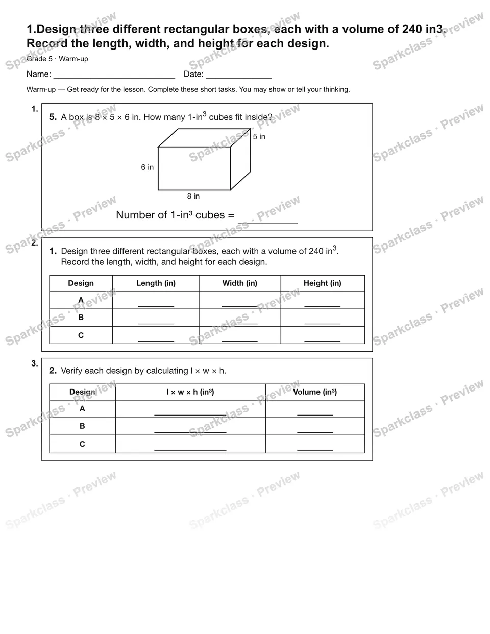1.Design three different rectangular boxes, each with a volume of 240 in3. Record the length, width, and height for each design. — Warm-up — page 2