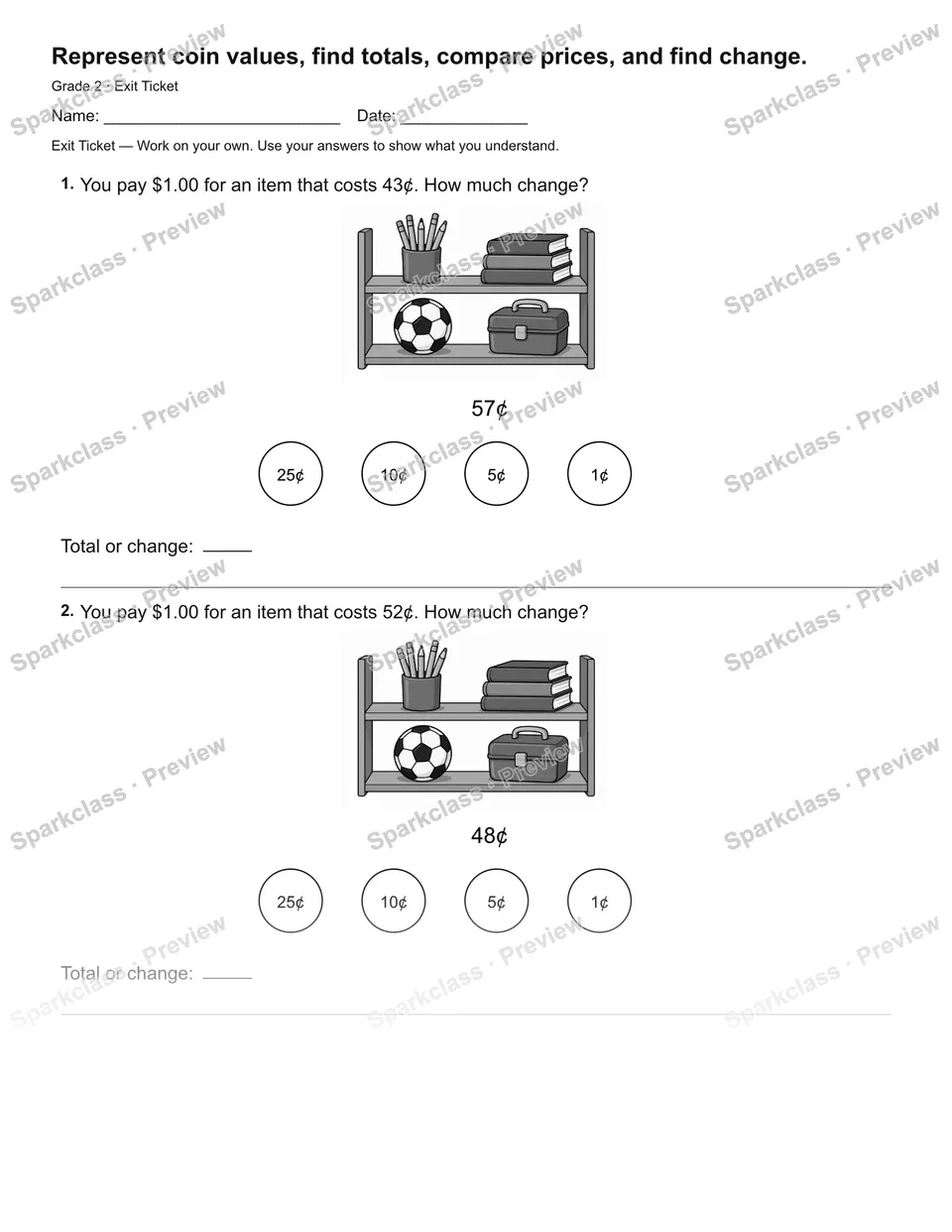 Represent coin values, find totals, compare prices, and find change. — Exit Ticket — page 2