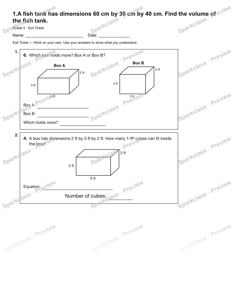 1.A fish tank has dimensions 60 cm by 30 cm by 40 cm. Find the volume of the fish tank. — Exit Ticket — page 2