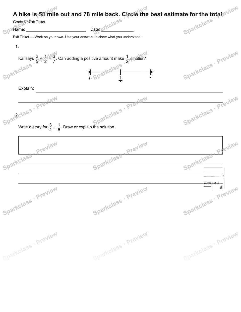 A hike is 58 mile out and 78 mile back. Circle the best estimate for the total. — Exit Ticket — Grade 5 worksheet preview