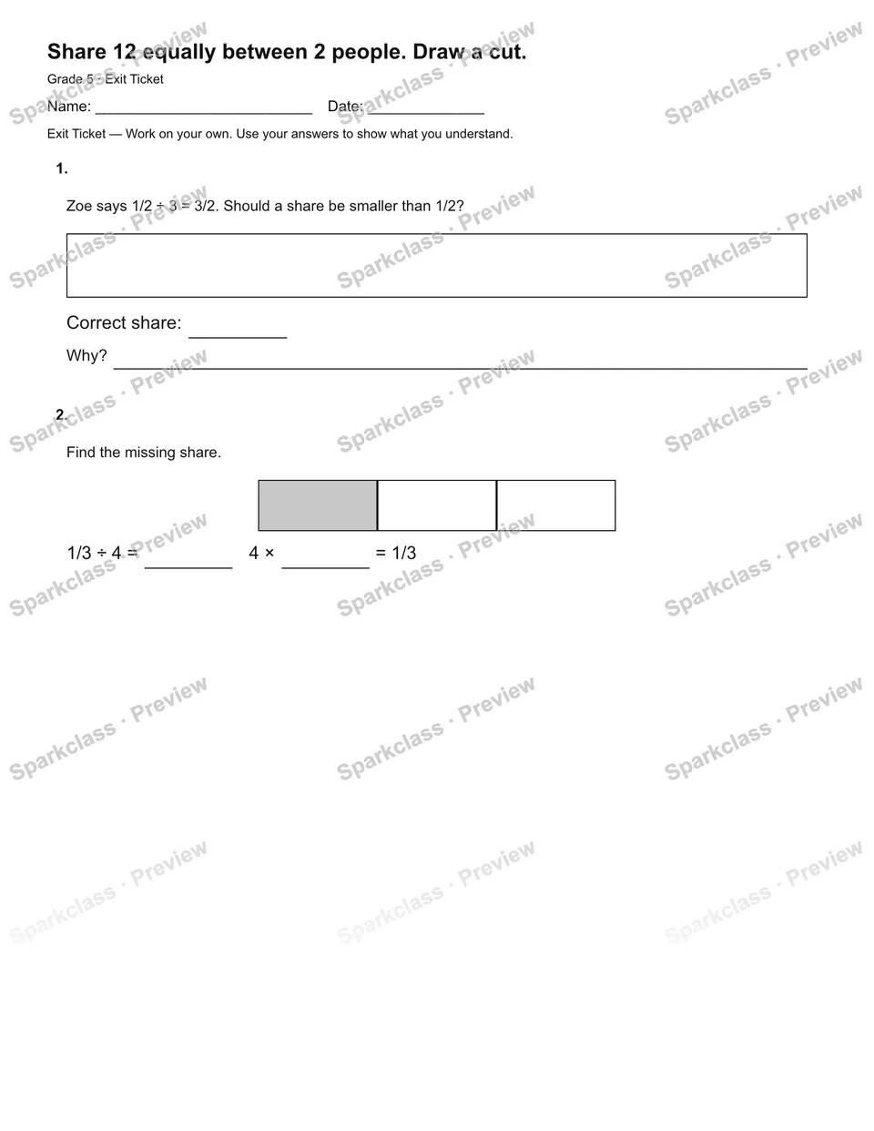 Share 12 equally between 2 people. Draw a cut. — Exit Ticket — page 2