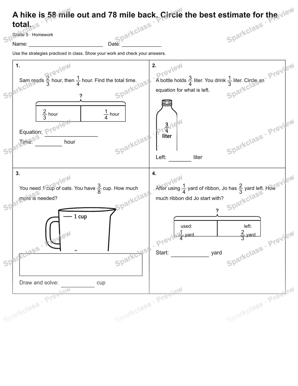 A hike is 58 mile out and 78 mile back. Circle the best estimate for the total. — Homework — Grade 5 worksheet preview