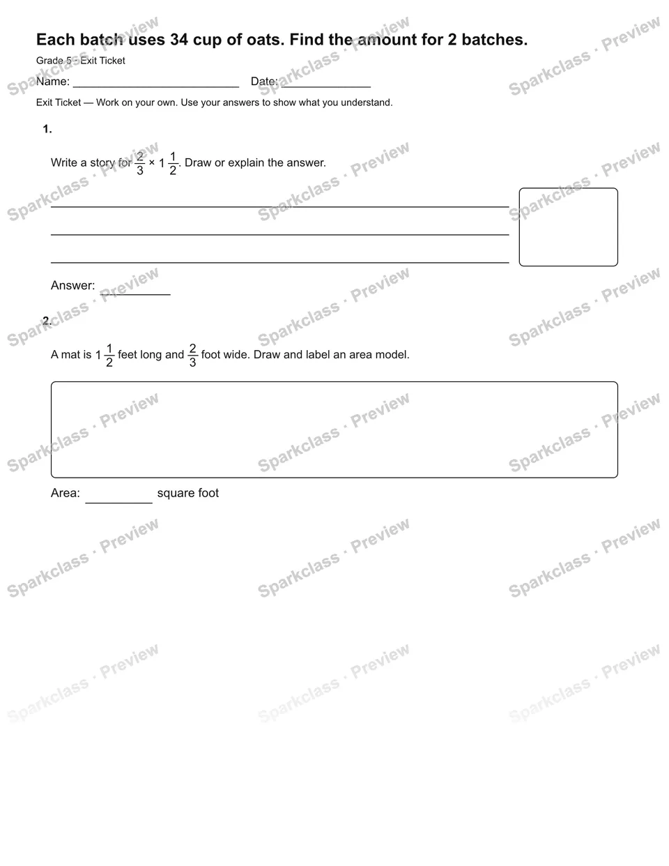 Each batch uses 34 cup of oats. Find the amount for 2 batches. — Exit Ticket — Grade 5 worksheet preview