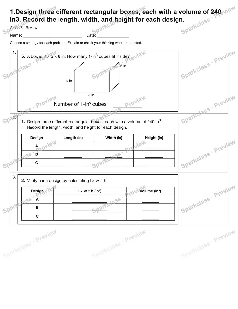 1.Design three different rectangular boxes, each with a volume of 240 in3. Record the length, width, and height for each design. — Review — Grade 5 worksheet preview