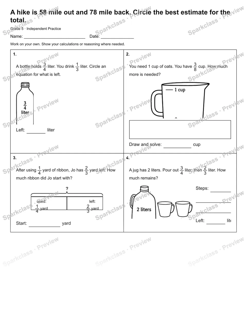 A hike is 58 mile out and 78 mile back. Circle the best estimate for the total. — Independent Practice — Grade 5 worksheet preview