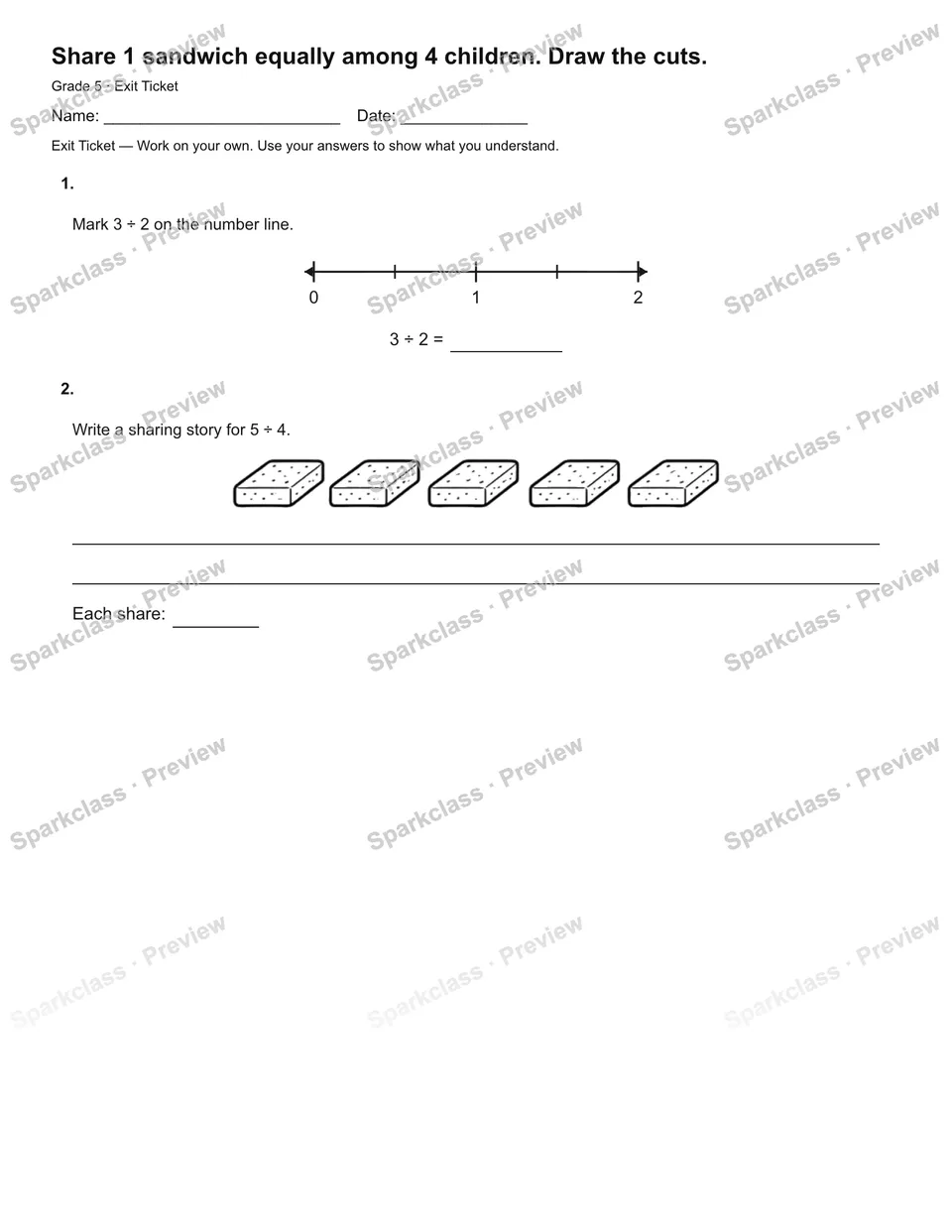 Share 1 sandwich equally among 4 children. Draw the cuts. — Exit Ticket — Grade 5 worksheet preview